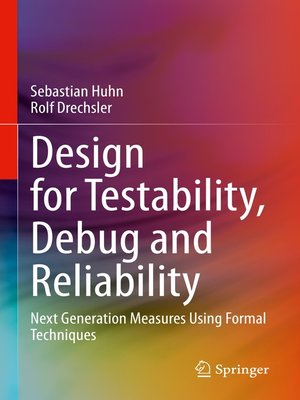 cover image of Design for Testability, Debug and Reliability